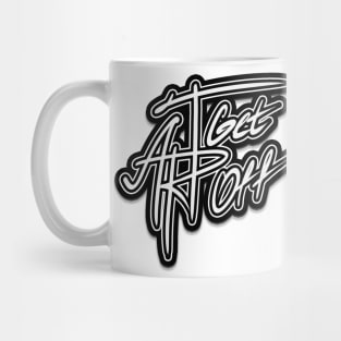 Art get off Mug